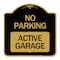 Signmission Designer Series Sign-Active Garage, Black & Gold Aluminum Sign, 18" x 18", BG-1818-24353 A-DES-BG-1818-24353 - alternate 1